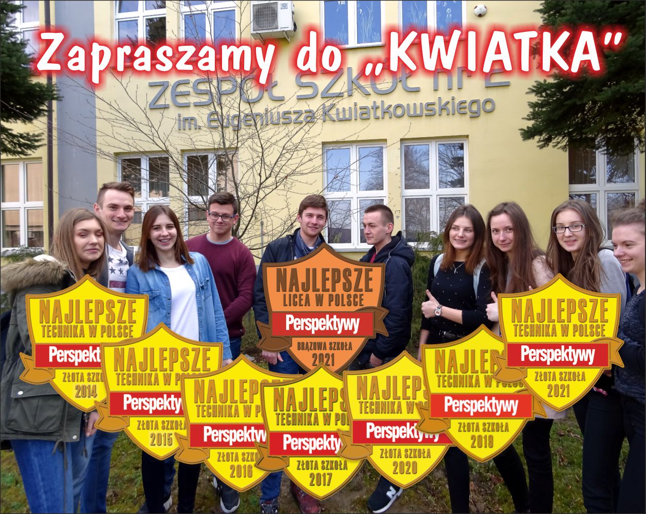 Drodzy ósmoklasiści zapraszamy do Kwiatka Drodzy ósmoklasiści zapraszamy do Kwiatka